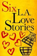 Watch Six LA Love Stories Niter