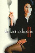 Watch The Last Seduction II Niter