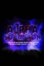 Watch Alpha Squadron Niter
