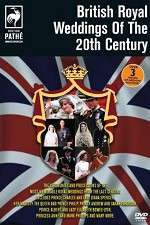Watch British Royal Weddings of the 20th Century Niter