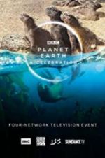 Watch Planet Earth: A Celebration Niter