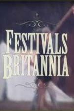 Watch Festivals Britannia Niter