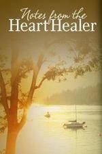 Watch Notes from the Heart Healer Niter
