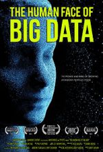 Watch The Human Face of Big Data Niter