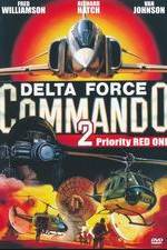 Watch Delta Force Commando II: Priority Red One Niter