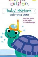 Watch Baby Einstein: Baby Neptune Discovering Water Niter
