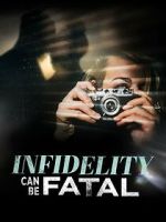 Watch Infidelity Can Be Fatal Niter