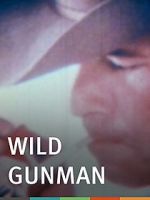 Watch Wild Gunman Niter