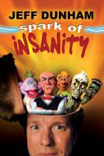 Watch Jeff Dunham: Spark of Insanity Niter