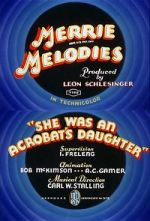 Watch She Was an Acrobat\'s Daughter (Short 1937) Niter