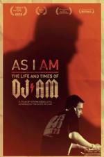 Watch As I AM: The Life and Times of DJ AM Niter