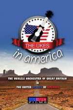 Watch The Ukes in America Niter