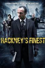 Watch Hackney's Finest Niter