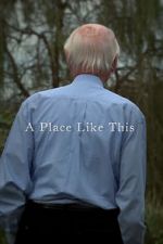 Watch A Place Like This (Short 2012) Niter