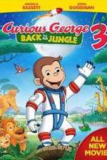 Watch Curious George 3: Back to the Jungle Niter
