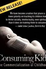 Watch Consuming Kids: The Commercialization of Childhood Niter