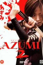 Watch Azumi 2: Death or Love Niter