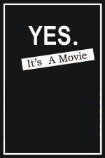 Watch Yes It's A Movie Niter