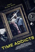 Watch Time Addicts Online Niter