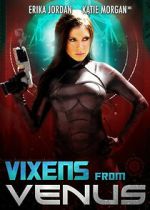 Watch Vixens from Venus Niter