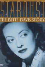 Watch Stardust: The Bette Davis Story Niter