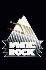 Watch White Rock Niter