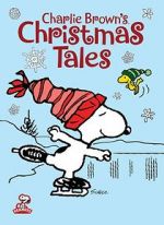 Watch Charlie Brown\'s Christmas Tales (TV Short 2002) Niter