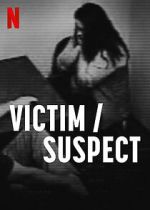 Watch Victim/Suspect Niter
