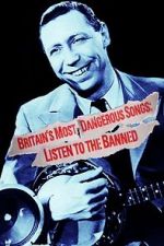 Watch Britain\'s Most Dangerous Songs: Listen to the Banned Niter