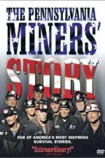 Watch The Pennsylvania Miners' Story Niter