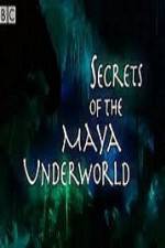 Watch Secrets of the Mayan Underworld Niter