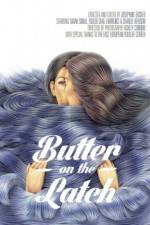 Watch Butter on the Latch Niter