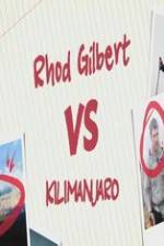 Watch Rhod Gilbert vs. Kilimanjaro Niter
