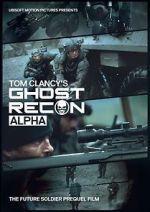 Watch Ghost Recon: Alpha Niter