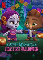 Watch Super Monsters: Vida\'s First Halloween Niter