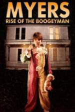 Watch Myers Rise of the Boogeyman 2011 Niter