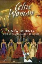 Watch Celtic Woman: A New Journey Niter