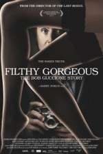 Watch Filthy Gorgeous: The Bob Guccione Story Niter