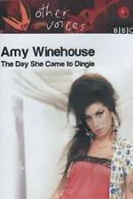 Watch Amy Winehouse: The Day She Came to Dingle Niter