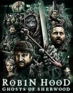 Watch Robin Hood: Ghosts of Sherwood Niter