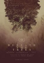 Watch Beneath the Trees Niter