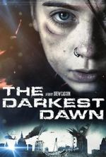 Watch The Darkest Dawn Niter