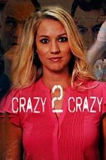 Watch Crazy 2 Crazy Niter
