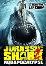 Watch Jurassic Shark 2: Aquapocalypse Niter