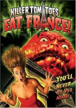Watch Killer Tomatoes Eat France! Niter