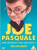 Watch Joe Pasquale: Does He Really Talk Like That? The Live Show Niter