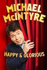 Watch Michael McIntyre: Happy and Glorious Niter