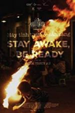 Watch Stay Awake, Be Ready Niter