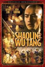 Watch Shao Lin And Wu Dang Niter
