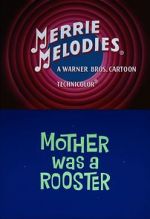 Watch Mother Was a Rooster (Short 1962) Niter